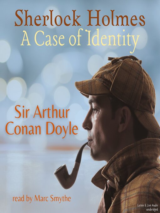 Title details for A Case of Identity by Arthur Conan Doyle - Available